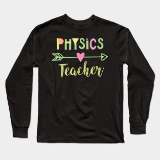 Physics Teacher Gift Idea Long Sleeve T-Shirt